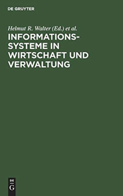 Cover for Helmut R. Walter · Informationssysteme in Wirtschaft und Verwaltung. (Book) (1971)