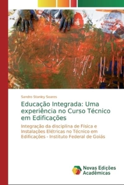 Cover for Sandro Stanley Soares · Educacao Integrada (Paperback Book) (2019)