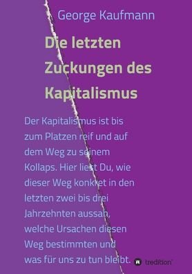 Cover for Kaufmann · Die letzten Zuckungen des Kapi (Buch) (2020)