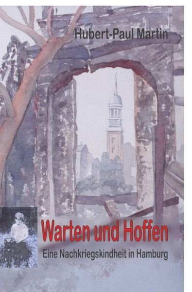 Cover for Hubert-Paul Martin · Warten und Hoffen (Book) (2023)