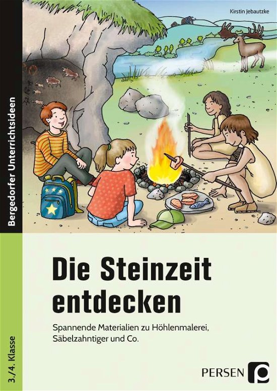 Cover for Jebautzke · Die Steinzeit entdecken (Bog)