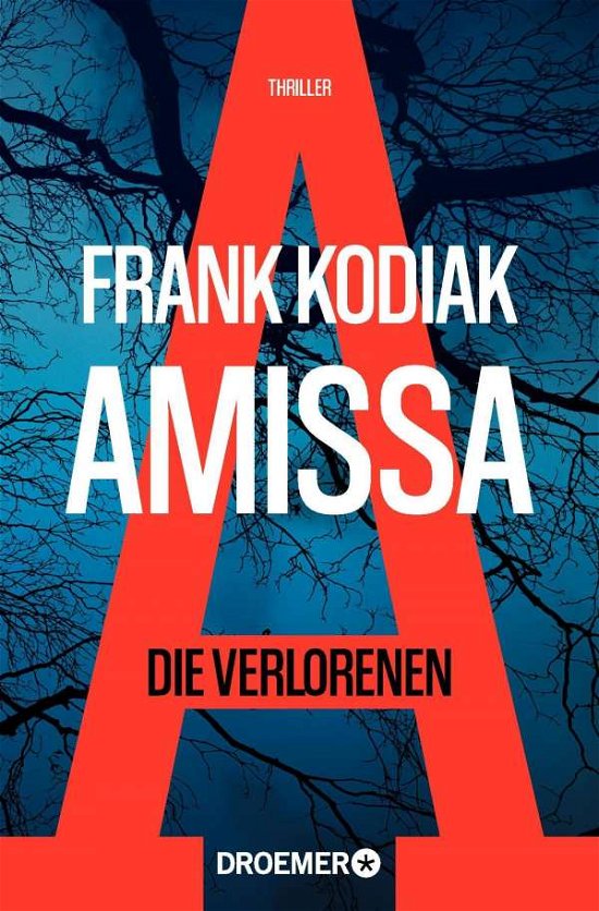 Amissa. Die Verlorenen - Kodiak - Books -  - 9783426307632 - 