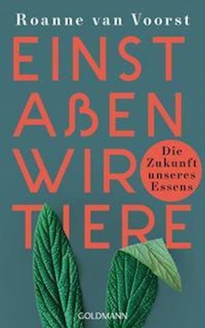 Cover for Roanne van Voorst · Einst aßen wir Tiere (Paperback Book) (2022)