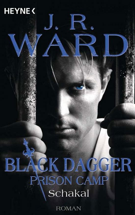 Schakal - Black Dagger Prison Camp 1 - J. R. Ward - Böcker - Heyne Taschenbuch - 9783453321632 - 8 mars 2022