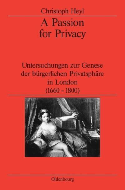 Cover for Christoph Heyl · A Passion for Privacy (Hardcover Book) (2004)