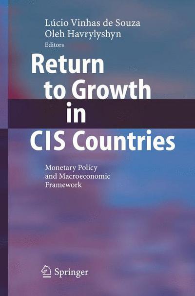 Cover for Lucio Vinhas De Souza · Return to Growth in CIS Countries: Monetary Policy and Macroeconomic Framework (Hardcover Book) [2006 edition] (2006)