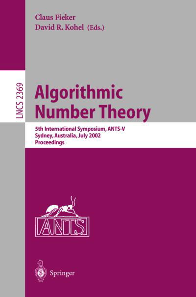 Cover for W L Mang · Algorithmic Number Theory: 5th International Symposium, Ants-v, Sydney, Australia, July 7-12, 2002 - Proceedings - Lecture Notes in Computer Science (Taschenbuch) (2002)