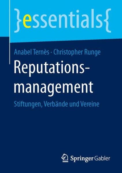 Cover for Anabel Ternes · Reputationsmanagement: Stiftungen, Verbande Und Vereine (1. Aufl. 2016) (Paperback Bog) (2016)