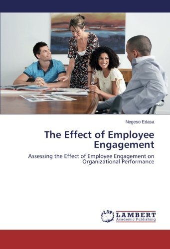 Cover for Negeso Edasa · The Effect of Employee Engagement: Assessing the Effect of Employee Engagement on Organizational Performance (Paperback Bog) (2014)