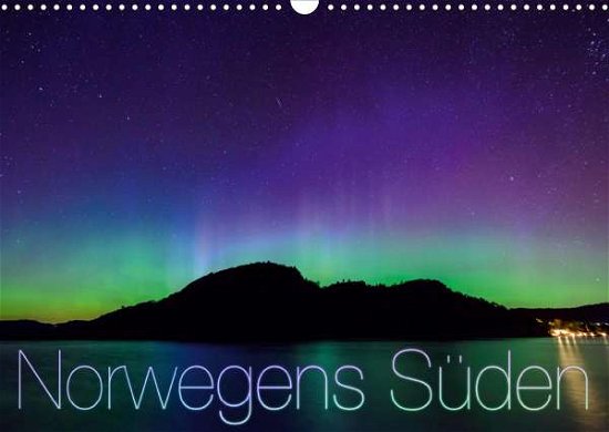 Norwegens Süden (Wandkalender - Pictures - Bøger -  - 9783671866632 - 