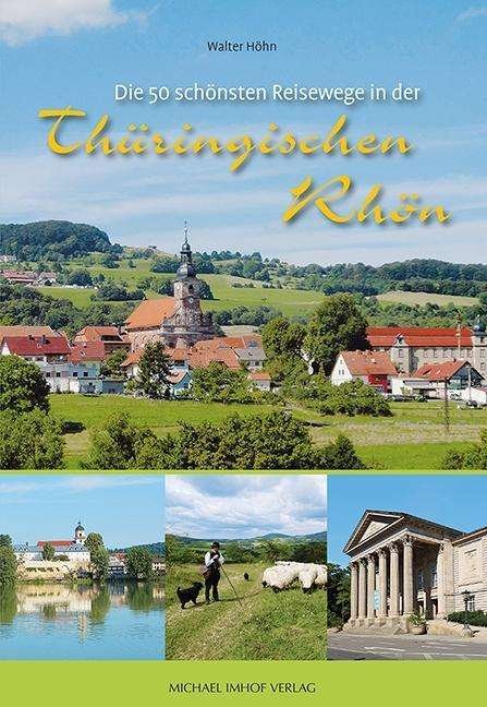 Cover for Höhn · Die 50 schönsten Reisewege in der (Book)