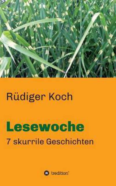 Cover for Rudiger Koch · Lesewoche (Hardcover Book) (2015)