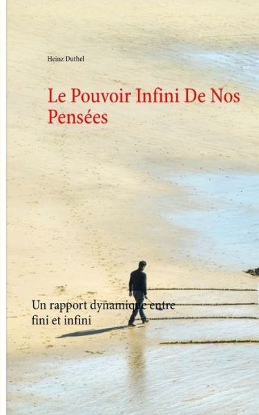Cover for Duthel · Le Pouvoir Infini De Nos Pensées (Bog) (2017)