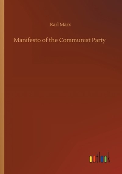 Cover for Karl Marx · Manifesto of the Communist Party (Taschenbuch) (2020)