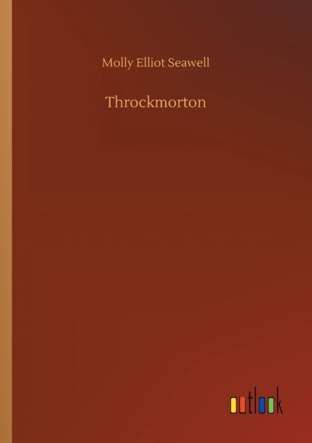 Cover for Molly Elliot Seawell · Throckmorton (Paperback Book) (2020)