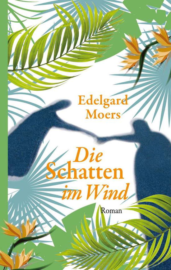 Cover for Edelgard Moers · Die Schatten im Wind (Paperback Book) (2020)