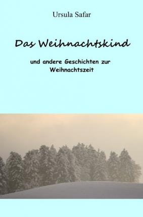 Das Weihnachtskind - Safar - Bücher -  - 9783752989632 - 