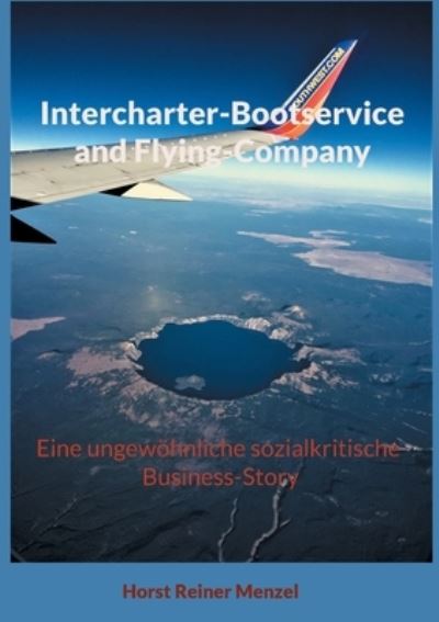 Cover for Horst Reiner Menzel · Intercharter-Bootservice and Flying-Company (Paperback Book) (2021)
