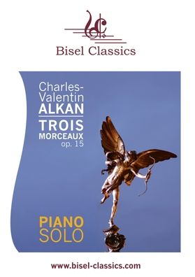 Cover for Charles Valentin Alkan · Trois Morceaux dans le Genre pathtique, Op. 15 (Paperback Book) (2022)