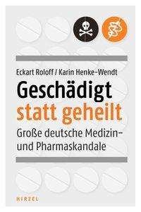 Cover for Roloff · Geschädigt statt geheilt (Book) (2018)