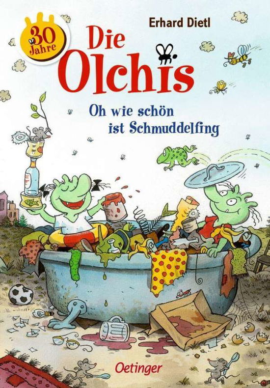 Cover for Dietl · Die Olchis - Oh wie schön ist Sch (Book)