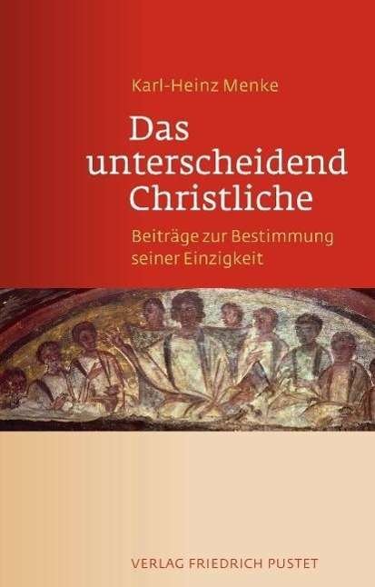 Cover for Menke · Das unterscheidend Christliche (Bok)