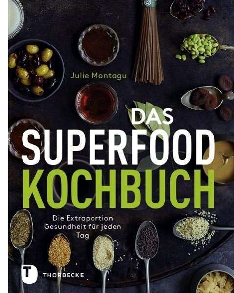 Cover for Montagu · Das Superfood-Kochbuch (Book)