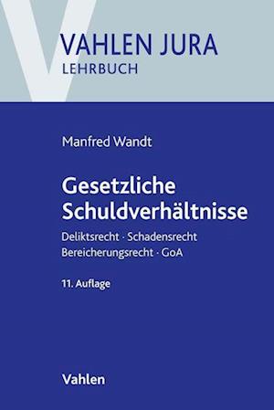 Cover for Manfred Wandt · Gesetzliche Schuldverhältnisse (Paperback Book) (2022)