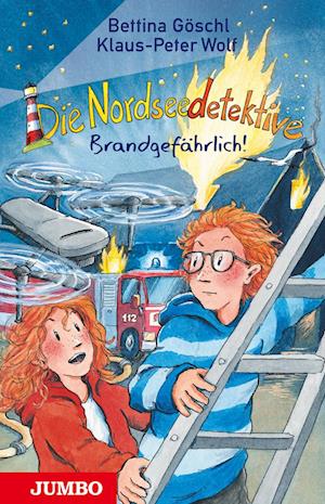 Cover for Klaus-Peter Wolf · Die Nordseedetektive. Brandgefährlich! (Book) (2024)