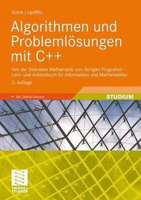 Cover for Doina Logofatu · Algorithmen und Problemloesungen mit C (Bok) [2nd 2., Uberarb. Und Erw. Aufl. 2010 edition] (2009)