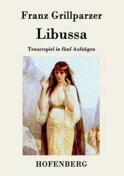 Cover for Franz Grillparzer · Libussa (Paperback Book) (2015)