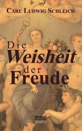 Cover for Schleich · Die Weisheit der Freude (Book)