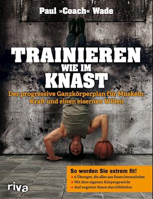 Cover for Wade · Trainieren wie im Knast.1 (Buch)