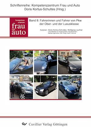 Cover for Doris Kortus-Schultes · Band 8: Fahrerinnen und Fahrer von PKW der Ober- und der Luxusklasse (Paperback Book) (2011)