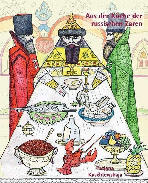 Cover for Kuschtewskaja · Aus der Küche der russisc (Book)