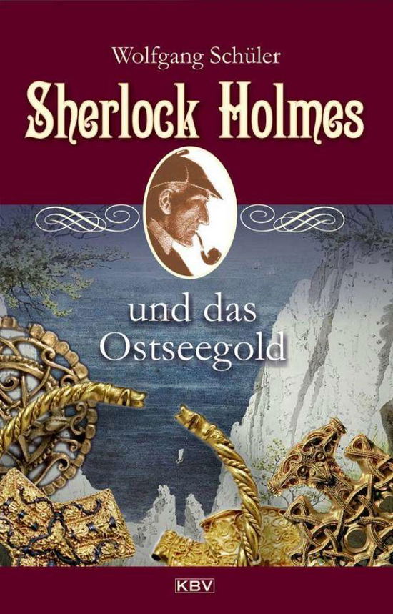 Cover for Schüler · Sherlock Holmes und das Ostseeg (Buch)