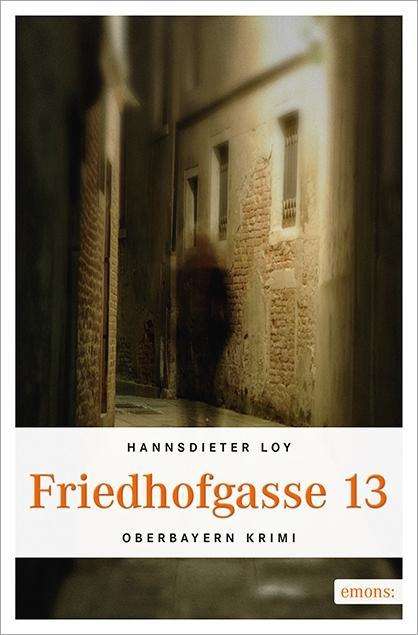 Cover for Loy · Friedhofgasse 13 (Book)