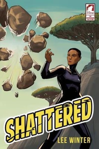 Cover for Lee Winter · Shattered (Paperback Book) (2017)