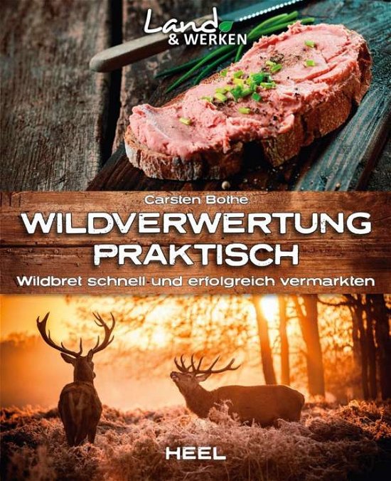 Cover for Bothe · Wildverwertung praktisch (Bok)