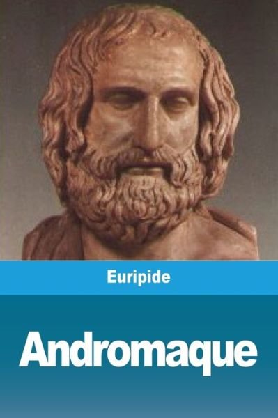Cover for Euripide · Andromaque (Paperback Book) (2020)