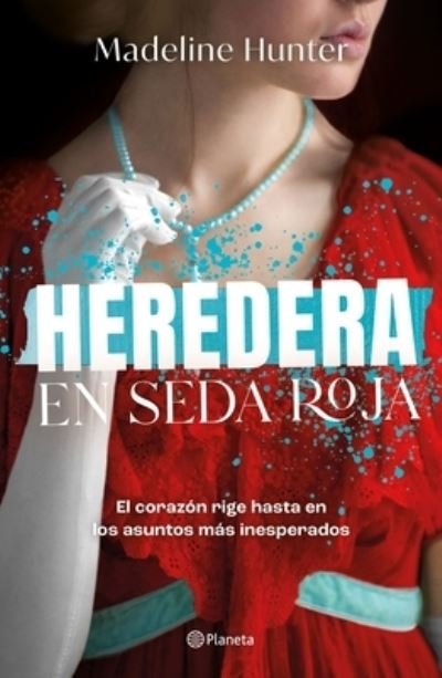 Cover for Madeline Hunter · Heredera en Seda Roja (Book) (2022)