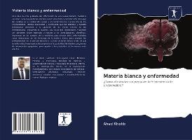 Cover for Ahed Khatib · Materia blanca y enfermedad (Pocketbok) (2020)