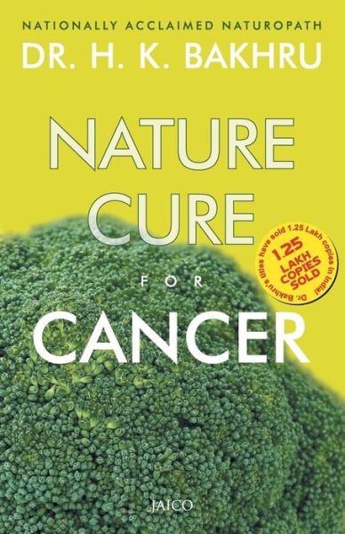 Cover for Dr. H.K. Bakhru · Nature Cure for Cancer (Taschenbuch) (2008)