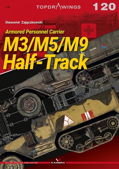 Cover for Slawomir Zajaczkowski · M3/M5/M9 Half-Track: Armored Personnel Carrier - Top Drawings (Paperback Book) (2021)