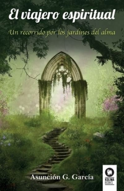 Cover for Asunción Gómez García · El viajero espiritual (Paperback Bog) (2023)