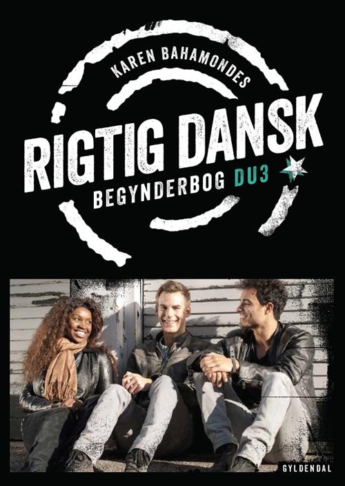 Karen Christensen Bahamondes · Rigtig dansk: Rigtig dansk (Taschenbuch) [1. Ausgabe] (2015)