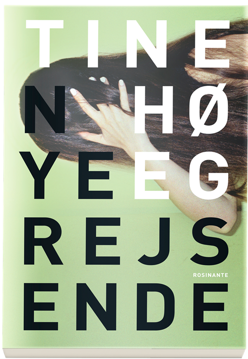 Cover for Tine Høeg · Nye rejsende (Heftet bok) [1. utgave] (2017)
