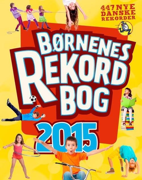 Cover for Mikael Brøgger · Børnenes rekordbog 2015 (Innbunden bok) [1. utgave] [Hardback] (2014)