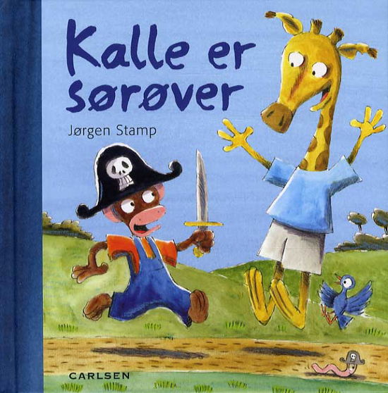 Cover for Jørgen Stamp · Kalle er sørøver (Bound Book) [1st edition] (2013)