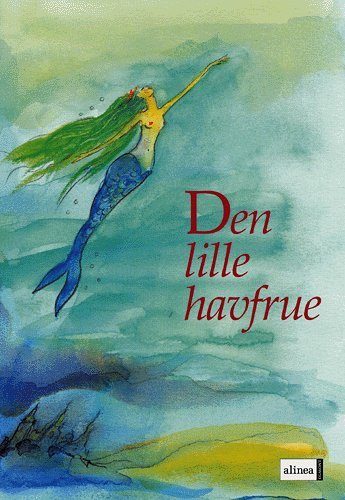 Cover for H. C. Andersen · Dragebøger.: Den lille havfrue (Sewn Spine Book) [1st edition] (2004)